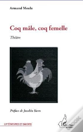 Coq Mâle, Coq Femelle