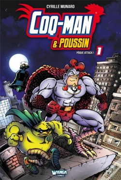 Capa do artigo Coq-Man & Poussin Tome 1 - Paque Attack !