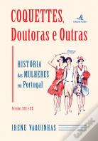 Coquettes, Doutoras e Outras