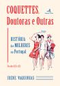 Coquettes, Doutoras e Outras - Preview