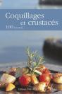 Coquillages Et Crustacés ; 100 Recettes - Preview