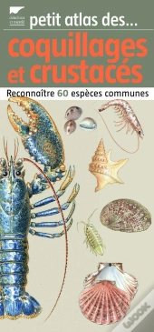 Coquillages Et Crustaces (Petit Atlas De