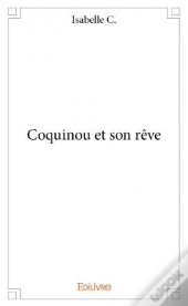 Coquinou Et Son Reve