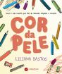 Cor da Pele - Preview