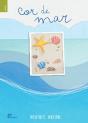 Cor de Mar - Preview