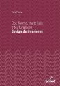 Cor, Forma, Materiais E Texturas Em Design De Interiores - Preview