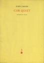 Cor Quiet - Preview