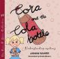 Cora And The Cola Bottle: Understanding - Preview