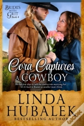 Cora Captures A Cowboy