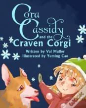 Cora Cassidy And The Craven Corgi