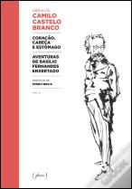 Coração, Cabeça e Estômago / Aventuras de Basílio Fernandes Enxertado
