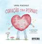 Coração Com Pernas - Preview