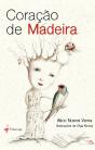 Coração de Madeira - Preview