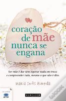 Coração de Mãe Nunca se Engana