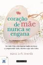 Coração de Mãe Nunca se Engana - Preview