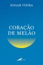 Coração de Melão - Preview