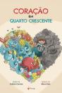Coração em Quarto Crescente - Preview