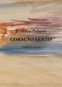 Coração Lento