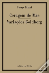 Coragem de Mãe / Variações Goldberg
