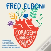 Capa do artigo Coragem É Agir Com O Coração