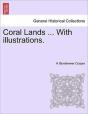 Coral Lands ... With Illustrations. - Preview