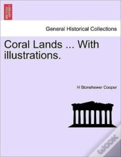 Capa do artigo Coral Lands ... With Illustrations.