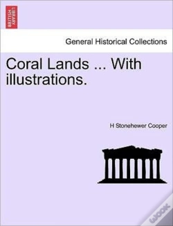 Capa do artigo Coral Lands ... With Illustrations.