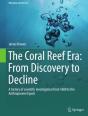Coral Reef Era: From Discovery To Decline - Preview