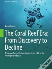 Capa do artigo Coral Reef Era: From Discovery To Decline