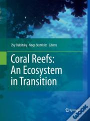 Coral Reefs: An Ecosystem In Transition
