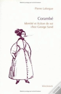Capa do artigo Corambé : Identité Et Fiction De Soi Chez George Sand