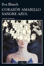 Corazón Amarillo Sangre Azul - Preview