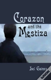 Corazon And The Mestiza