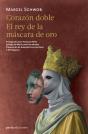 Corazón Doble ~ El Rey De La Máscara De Oro - Preview