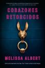 Corazones Retorcidos - Preview