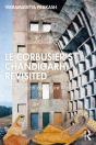 Corbusier'S Chandigarh Revisited - Preview