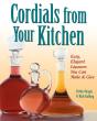 Cordials From Your Kitchen - Preview