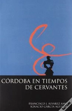 Capa do artigo Córdoba En Tiempos De Cervantes