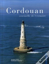 Cordouan, Sentinelle De L'Estuaire