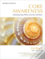 Core Awareness, Revised Edition