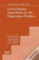 Core-Chasing Algorithms For The Eigenvalue Problem