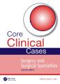 Core Clinical Cases In Surgery And Surgical Specialties - Preview