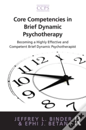 Core Competencies In Brief Dynamic Psychotherapy