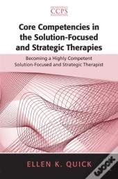 Core Competencies In The Solution-Focused And Strategic Therapies