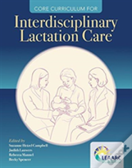 Core Curriculum For Interdisciplinary Lactation Care
