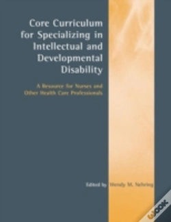 Capa do artigo Core Curriculum For Specializing In Intellectual And Developmental Disability: A Resource For Nurses And Other Health Care Professionals