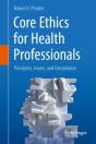 Core Ethics For Health Professionals - Preview