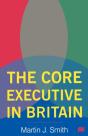 Core Executive In Britain - Preview