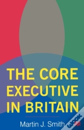 Core Executive In Britain
