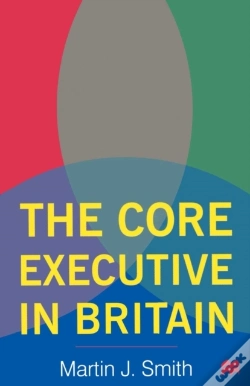 Capa do artigo Core Executive In Britain